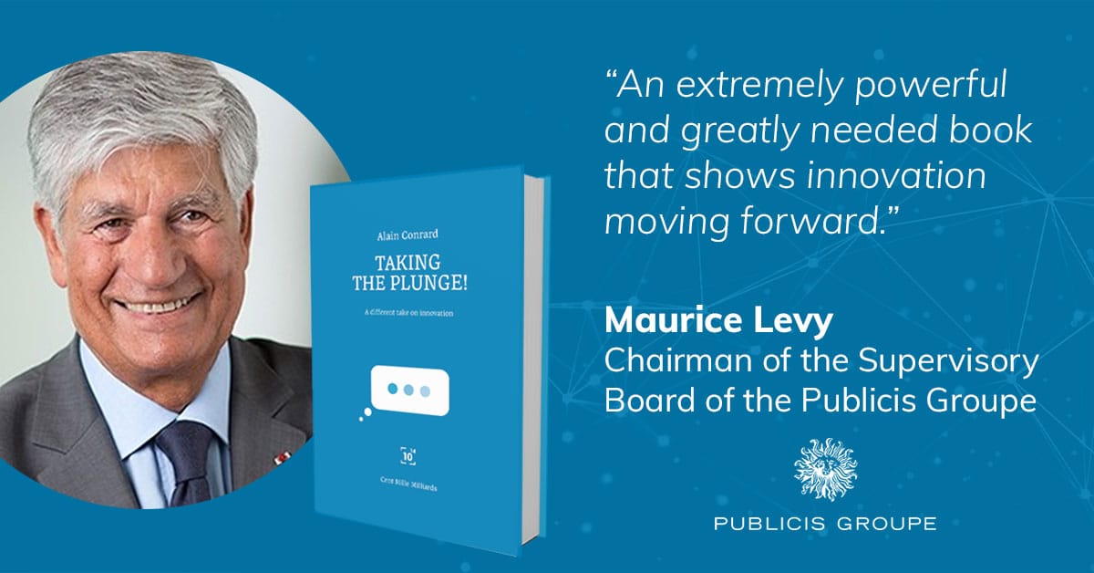 Maurice Lévy über Taking the Plunge! A Different Take on Innovation