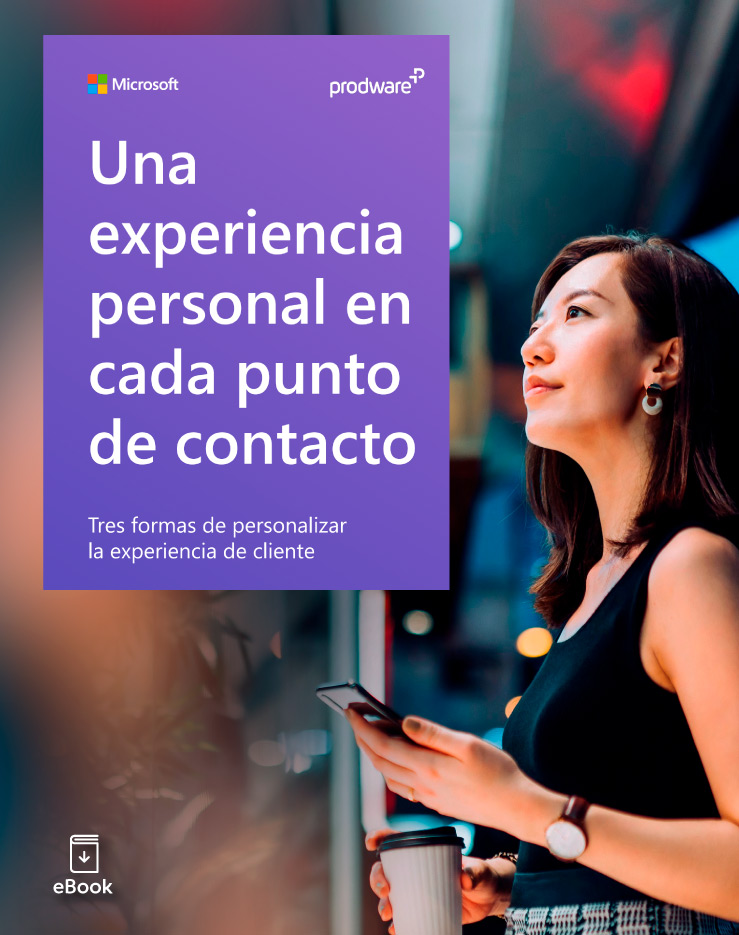 Ebook Prodware Una experiencia en cada punto de contacto