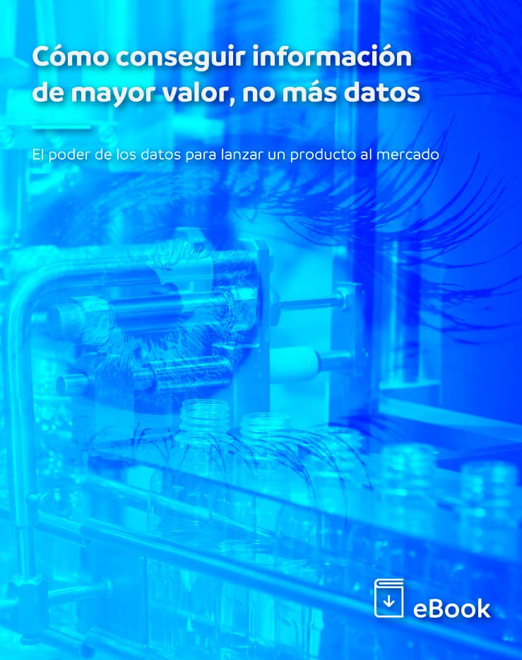 Cómo conseguir información de mayor valor, no más datos. El poder de los datos para lanzar un producto al mercado