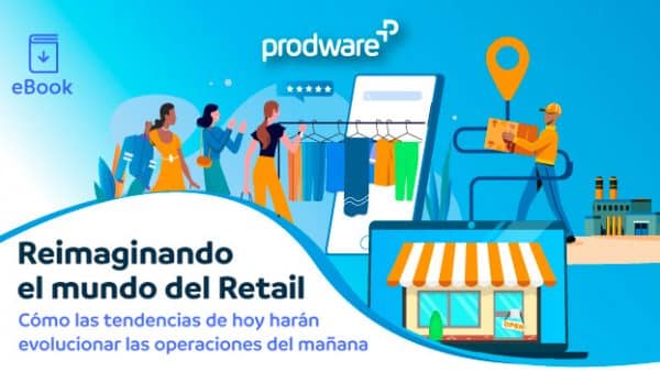 Ebook | Reimaginando el mundo del Retail