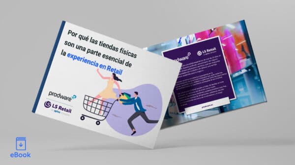 Ebook | Por qué las tiendas físicas son una parte esencial de la experiencia en Retail