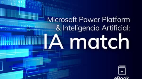 Ebook | Microsoft Power Platform & Inteligencia Artificial: IA match