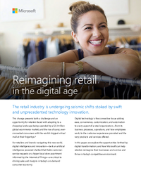 Reimagining retail in the digital age.