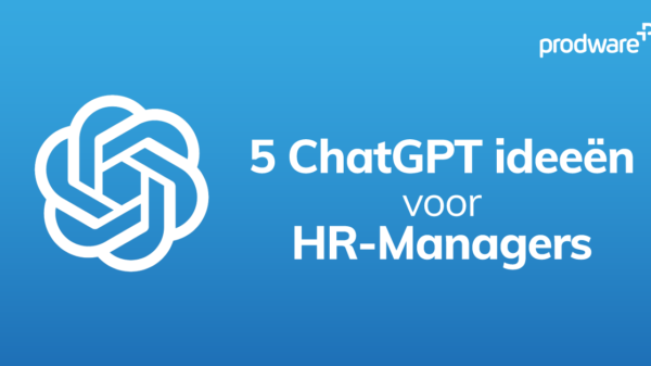5 ChatGPT ideeën voor HR Managers