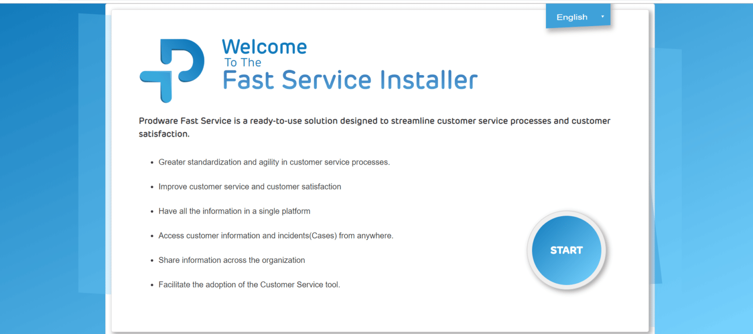 Fast Service - Get up and running yourself with the install wizard